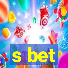 s bet